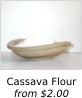 Cassava Flour: from $2.00