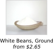 White Beans, Ground: $2.65